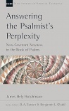 Answering the Psalmist's Perplexity, New Covenant Newness in the Book of Psalms
